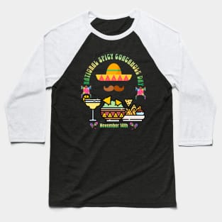 Spicy Guacamole Day November 14th Baseball T-Shirt